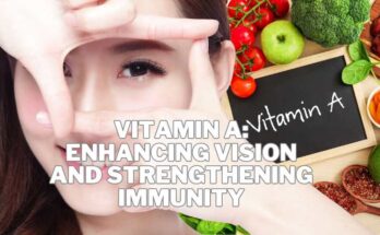 Vitamin A: Enhancing Vision and Strengthening Immunity